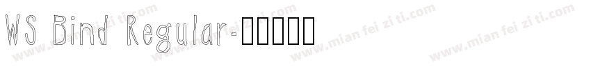 WS Bind Regular字体转换